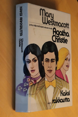 Mary Westmacott (Agatha Christie) : Kaksi rakkautta (1.p. kp