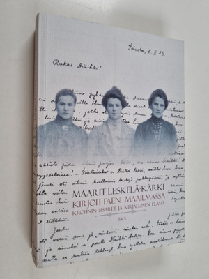 Maarit Leskelä-Kärki : Kirjoittaen maailmassa : Krohnin s...