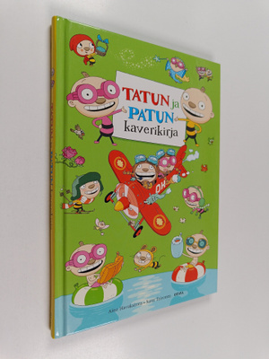 Sami Toivonen ym. : Tatun ja Patun kaverikirja