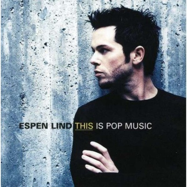 Espen Lind ** This is Pop Music ** CD