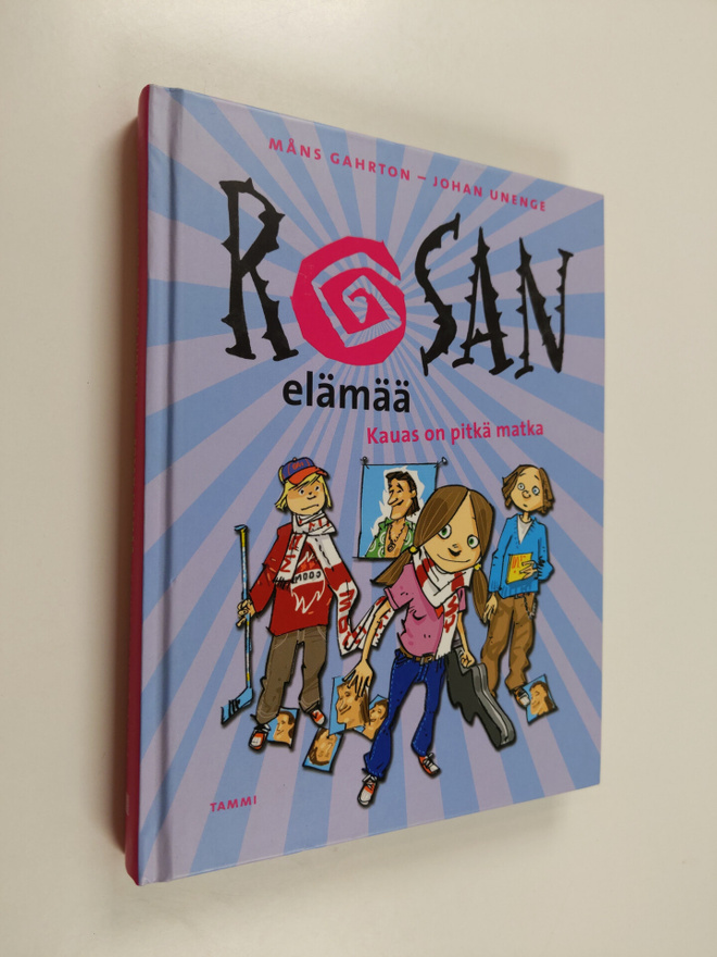 Måns Gahrton : Rosan elämää : kauas on pitkä matka