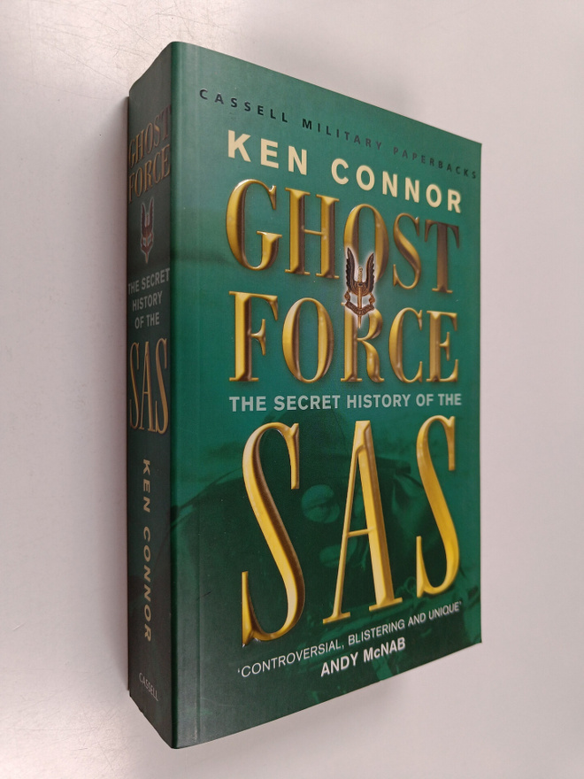 Ken Connor : Ghost Force : the secret history of the SAS