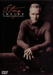 Sting – Inside The Songs Of Sacred Love  DVD