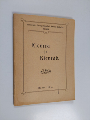 Aukusti Hakkarainen : Kievrra ja kievrab : kuoratallam Lu...
