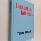 Tuomo Horsma : Laukauksen jälkeen... - pikkukuva 1
