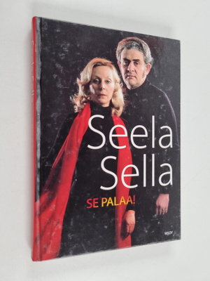 Seela Sella : Se palaa!