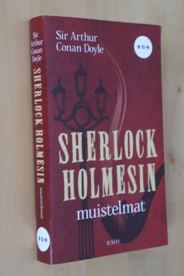 Doyle : Sherlock Holmesin muistelmat ( Bon pokkari 2014