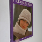 Ulrika Andersson : Pikkuneuleita neuloen ja virkaten - pikkukuva 1