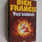 Dick Francis : Vaa'ankieli - pikkukuva 1