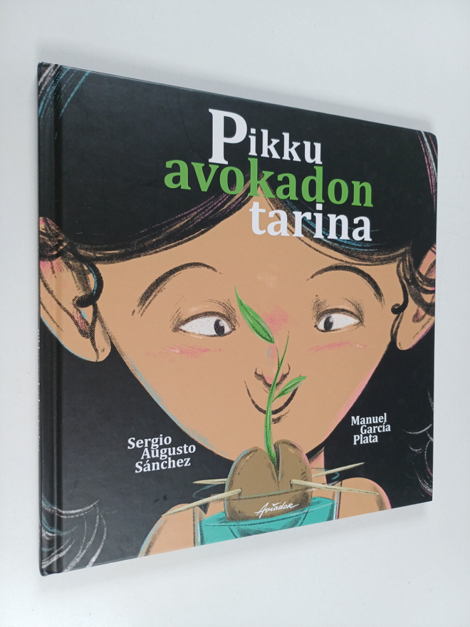 Sergio Augusto Sanchez : Pikku avokadon tarina