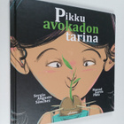 Sergio Augusto Sanchez : Pikku avokadon tarina - pikkukuva 1