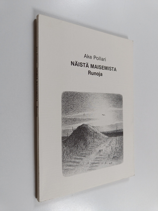 Ake Pollari : Näistä maisemista : runoja