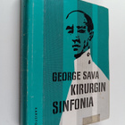 George Sava : Kirurgin sinfonia - pikkukuva 1
