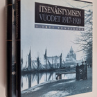 Itsenäistymisen vuodet 1917-1920 1-2 : Irti Venäjästä ; T... - pikkukuva 1