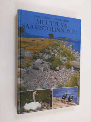Olavi Hilden : Muuttuva saaristolinnusto