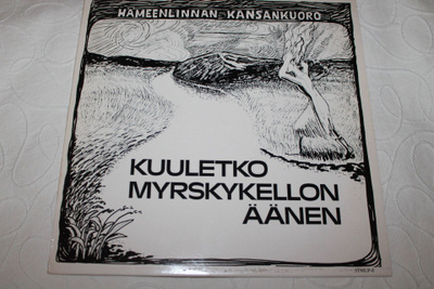 Hämeenlinnan kansankuoro - Kuuletko myrskykellon äänen LP