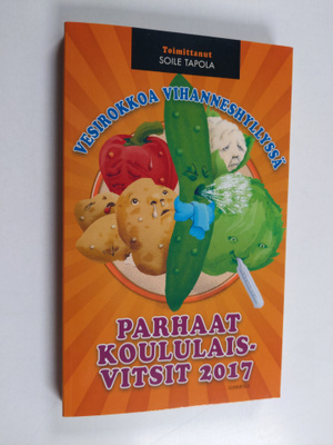 Soile (toim.) Tapola : Vesirokkoa vihanneshyllyssä parhaa...