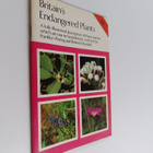 Franklyn Perring : Britain's endangered plants : A fully ... - pikkukuva 1