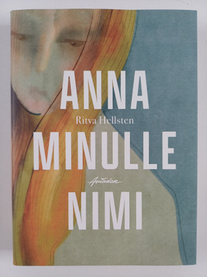 Ritva Hellsten : Anna minulle nimi