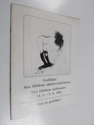 Riitta Valorinta ym. : Grafiikkaa Sara Hildenin säätiön k...
