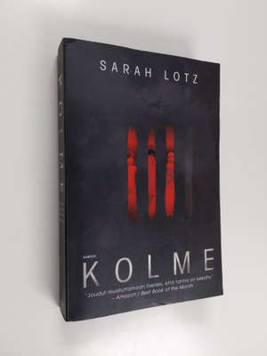 Sarah Lotz : Kolme
