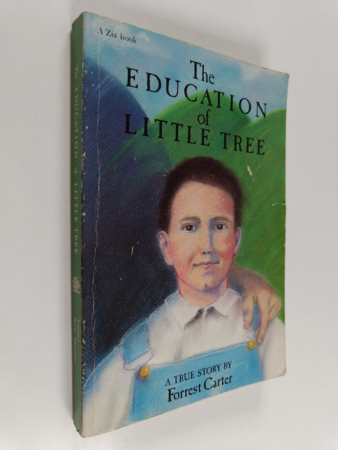 Forrest Carter : The Education of Little Tree