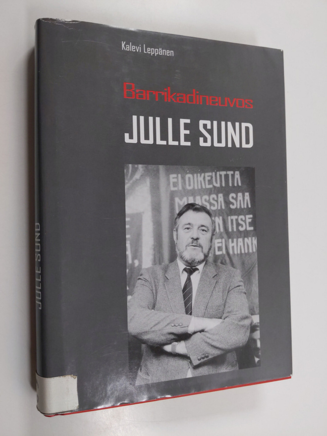 Kalevi Leppänen : Barrikadineuvos Julle Sund