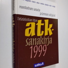 Atk-sanakirja = Finnish dictionary of information technology - pikkukuva 1