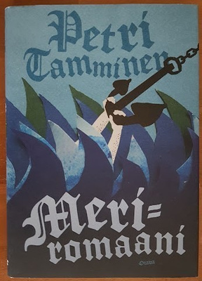 Petri Tamminen: Meriromaani