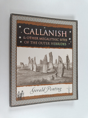 Gerald Ponting : Callanish - And Other Megalithic Sites o...