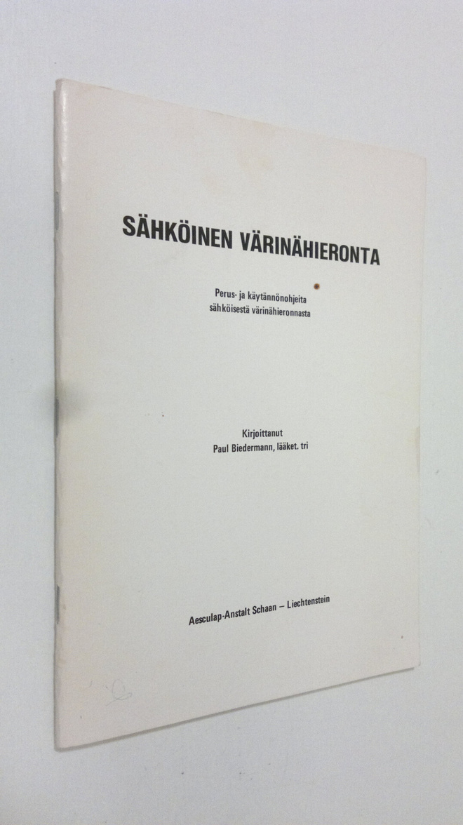 Paul Biedermann : Sähköinen värinähieronta : perus- ja kä...