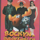 ROCKYN JA BULLWINKLEN SEIKKAILUT	(22 325)-FI-DVD		rene russo - pikkukuva 1