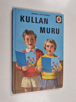 Ensio Lehtonen : Kullanmuru : Lasten laulu- ja rukouskirja