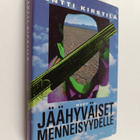 Pentti Kirstilä : Jäähyväiset menneisyydelle : jännitysro... - pikkukuva 1