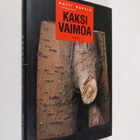 Matti Mäkelä : Kaksi vaimoa ja muita kirjoituksia - pikkukuva 1