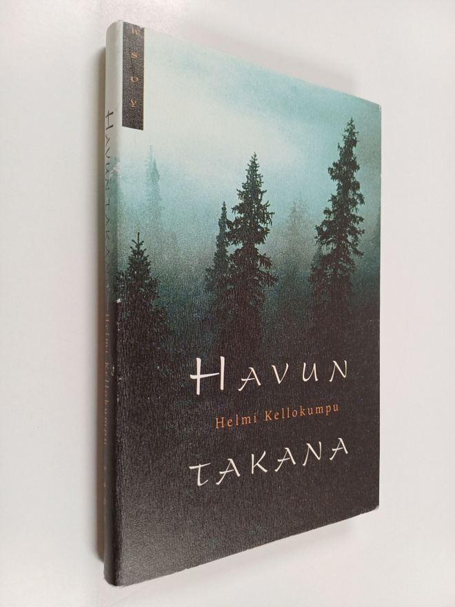 Helmi Kellokumpu : Havun takana : kertomuksia