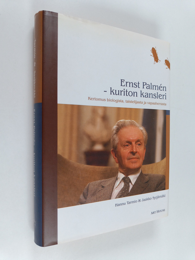 Hannu Tarmio : Ernst Palmen : kuriton kansleri : kertomus...
