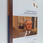 Hannu Tarmio : Ernst Palmen : kuriton kansleri : kertomus... - pikkukuva 1