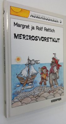 Margret Rettich : Merirosvoretkut
