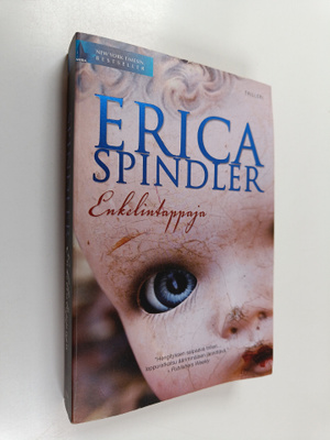 Erica Spindler : Enkelintappaja