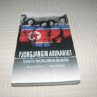 Chol-hwan - Rigoulot Pjongjangin akvaariot  -pok - pikkukuva 1