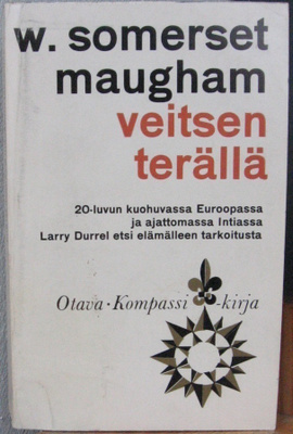 W. Somerset Maugham: Veitsen terällä, Otava 1963. 375 s.