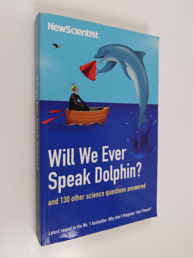 Mick O'Hare : Will We Ever Speak Dolphin?