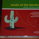 CD - South of the Border - Down Mexico Way - 1997 mariachi - pikkukuva 1