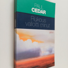 Paul Cedar : Rukous valloitti minut : kristityn johtajan ... - pikkukuva 1