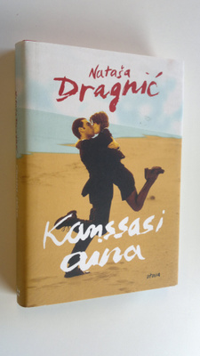 Natasa Dragnic : Kanssasi aina