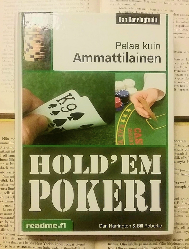 Dan Harrington - Pelaa kuin ammattilainen: Hold'em pokeri