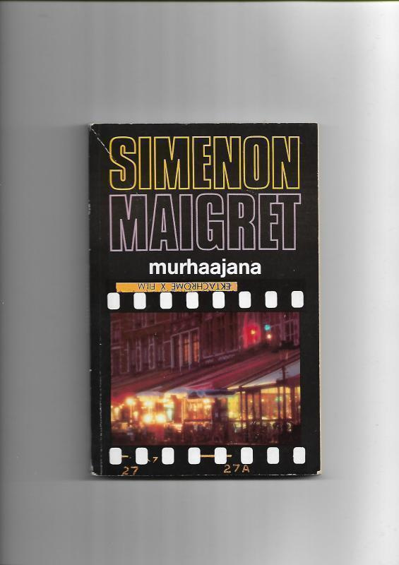GEORGES SIMENON: Maigret murhaajana