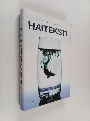 Steven Hall : Haiteksti