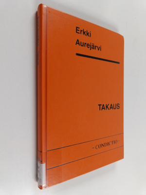 Erkki Aurejärvi : Takaus